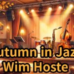 2026 Autumn in Jazz (스페셜 게스트 ; Wim Hoste & Ch) 관람료 20,000원